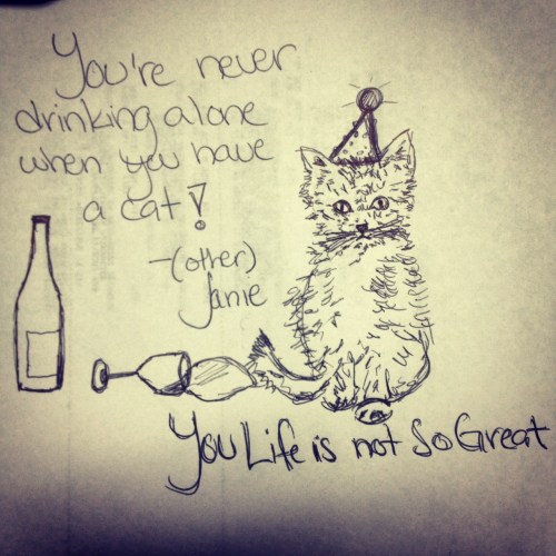 you're never drinking alone