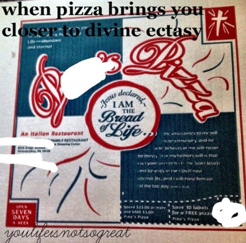 Jesus and I are on the same page when it comes to pizza